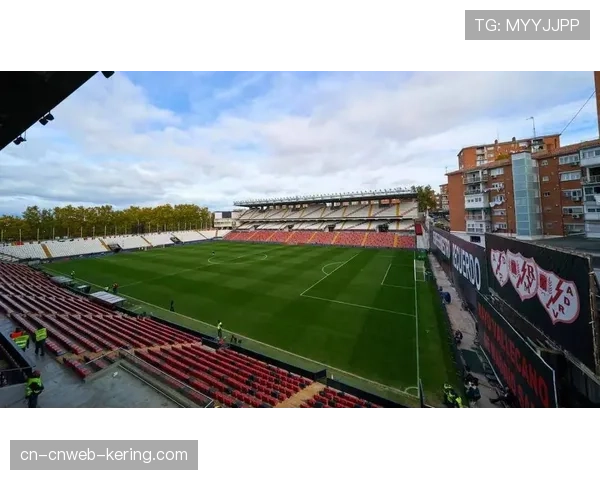 巴列卡诺主场扩建工程获批准，容量将由14708人提升至20000人